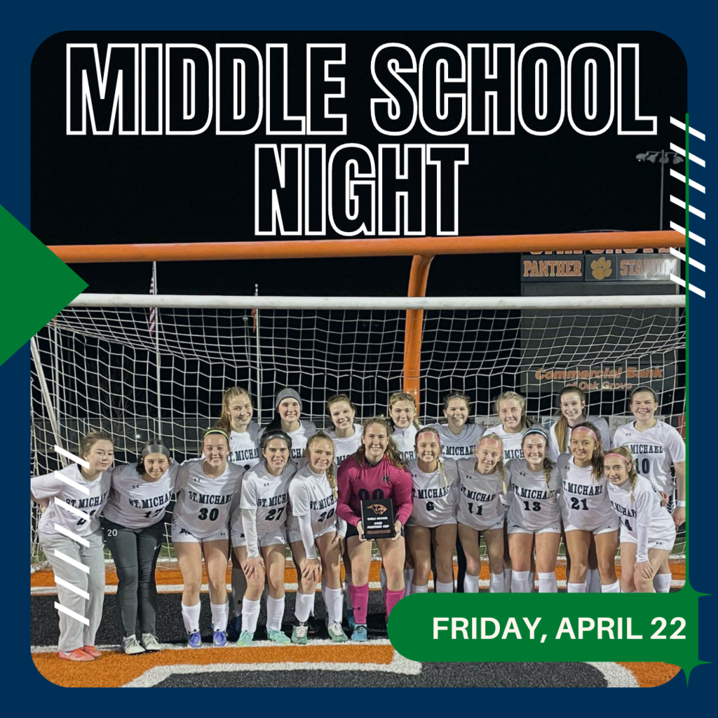 SMA Soccer Middle School Night - April 22 starting at 5:00